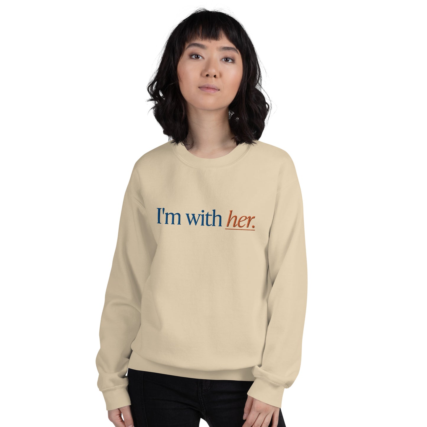 Unisex Sweatshirt - I'm With Her