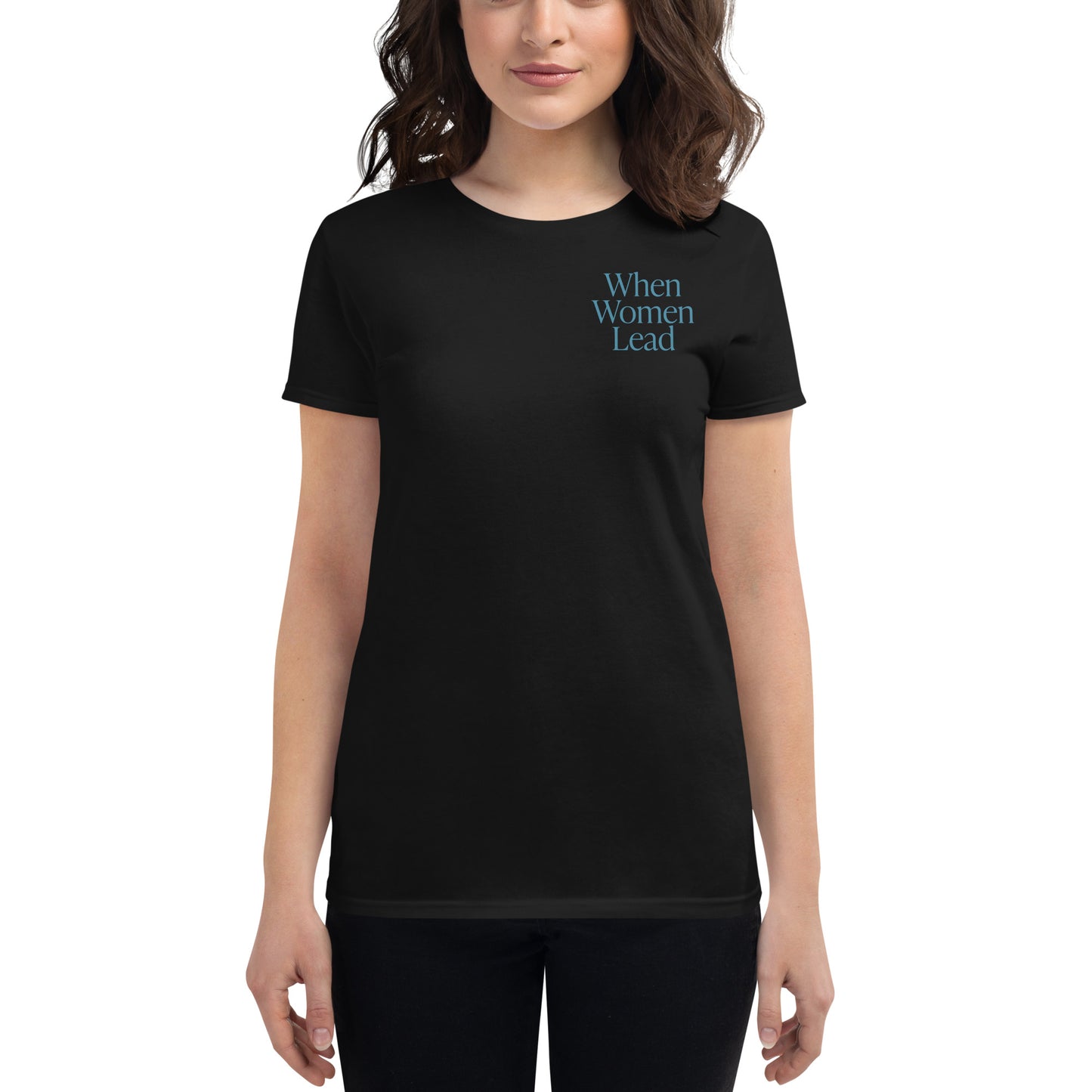 Women's short sleeve t-shirt - When Women Lead