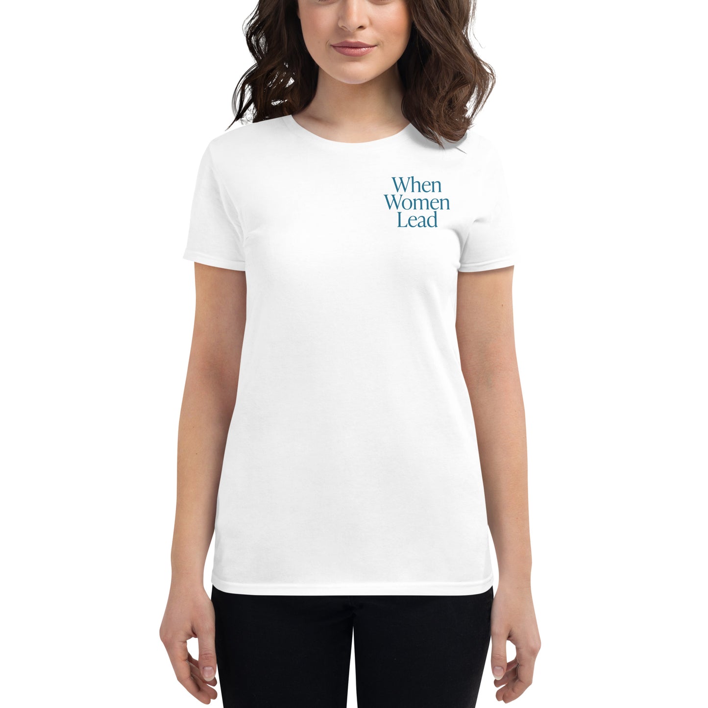 Women's short sleeve t-shirt - When Women Lead